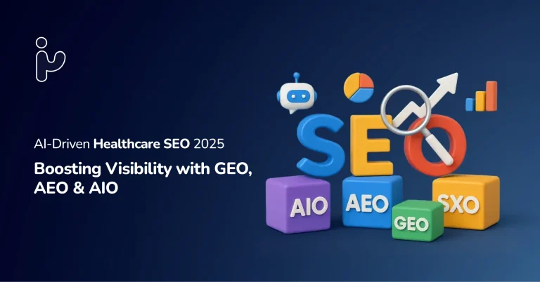 AI-Driven Healthcare SEO 2025: Boosting Visibility with GEO, AEO & AIO