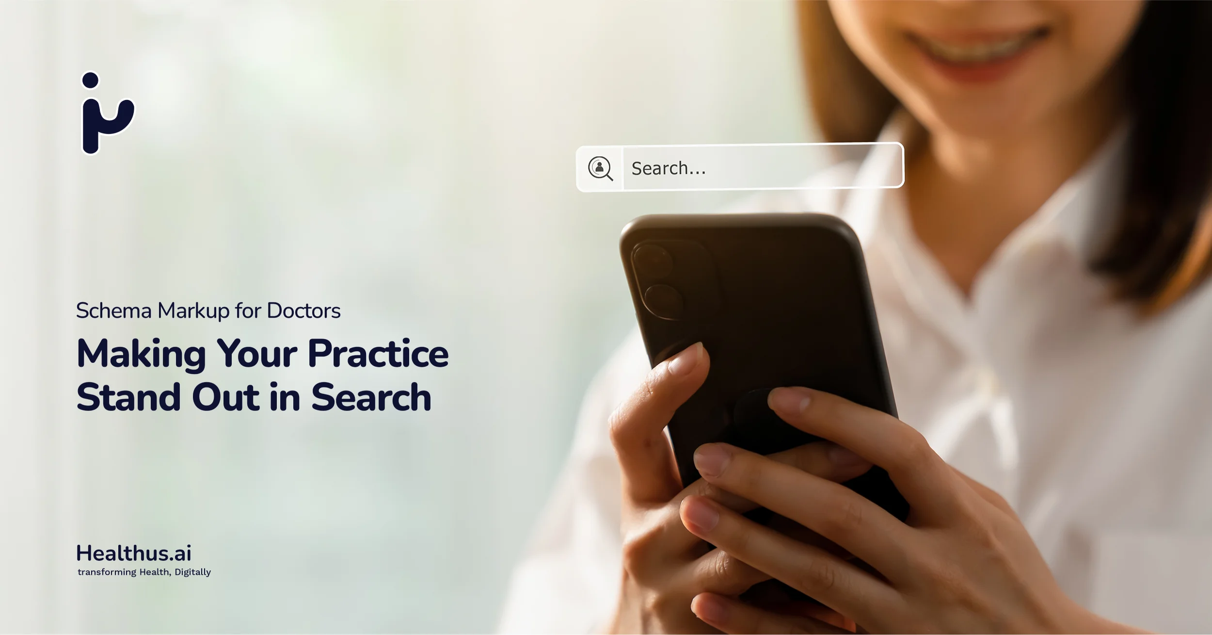 Schema Markup for Doctors: Making Your Practice Stand Out in Search