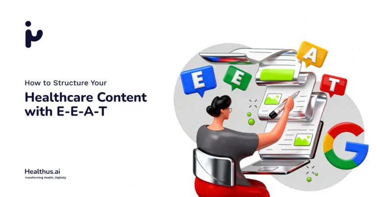 How to Use E-E-A-T in Healthcare Content to Build Trust With Google in 2026