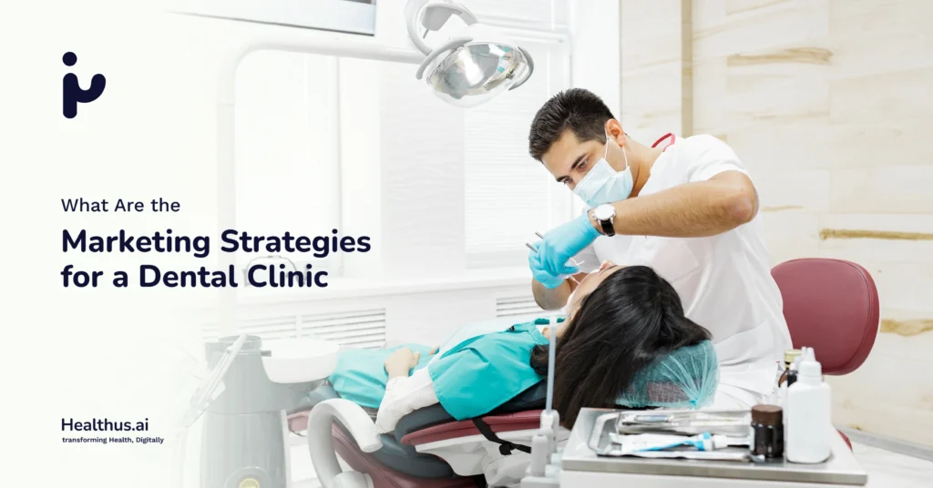 marketing strategy for dental clinic