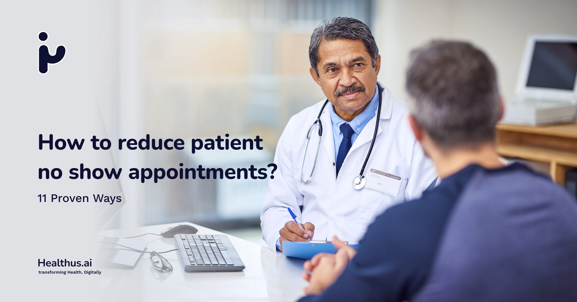 How to reduce patient no-show appointments? 11 Proven Ways