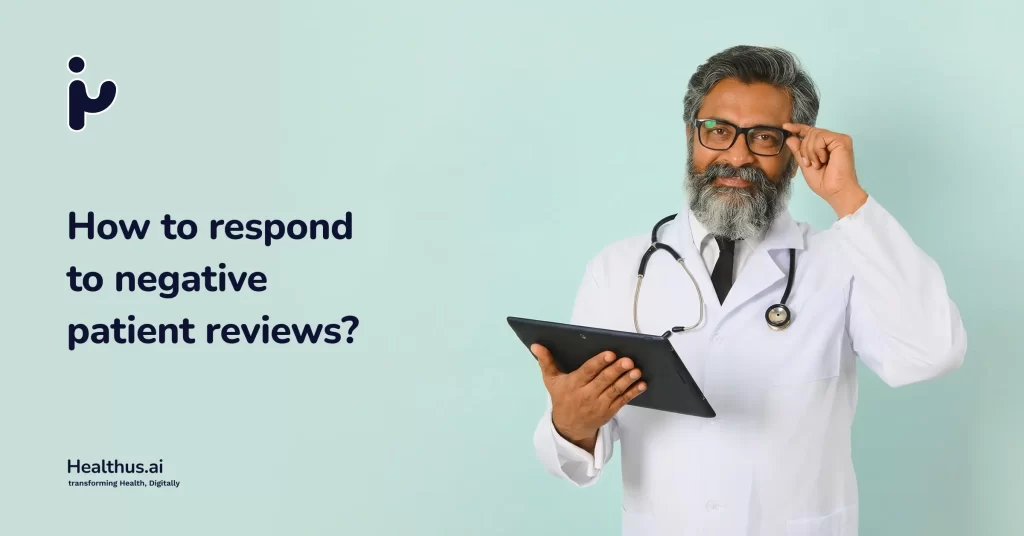 how to respond to negative patient reviews