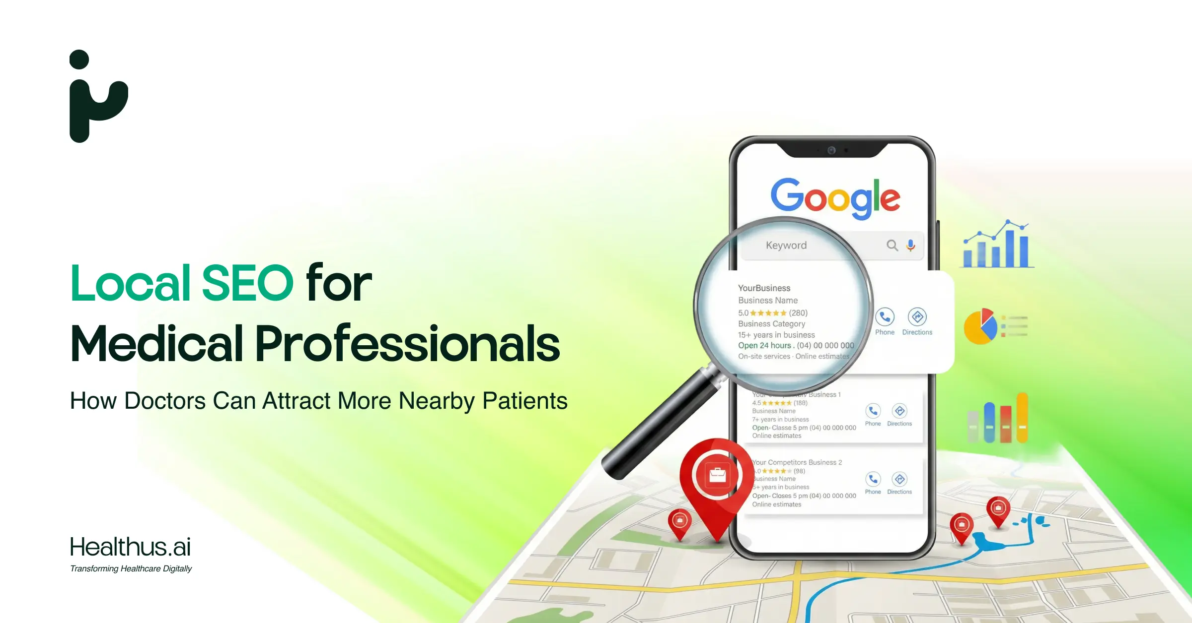 Local SEO for Medical Professionals: How Doctors Can Attract More Nearby Patients