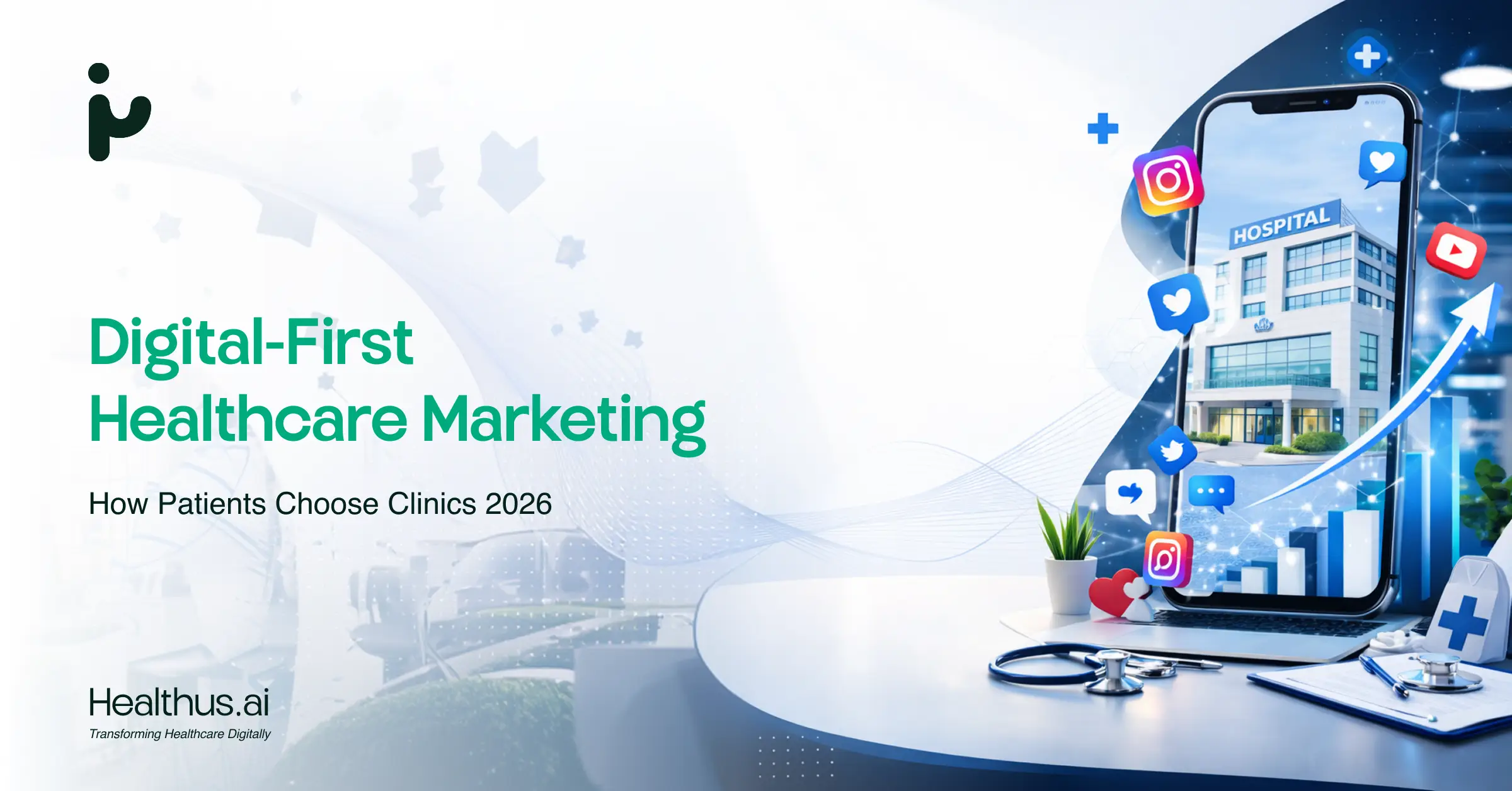 digital-first healthcare marketing