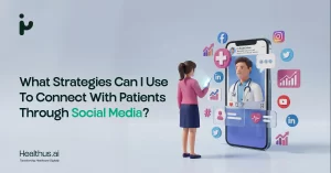social media strategy for healthcare
