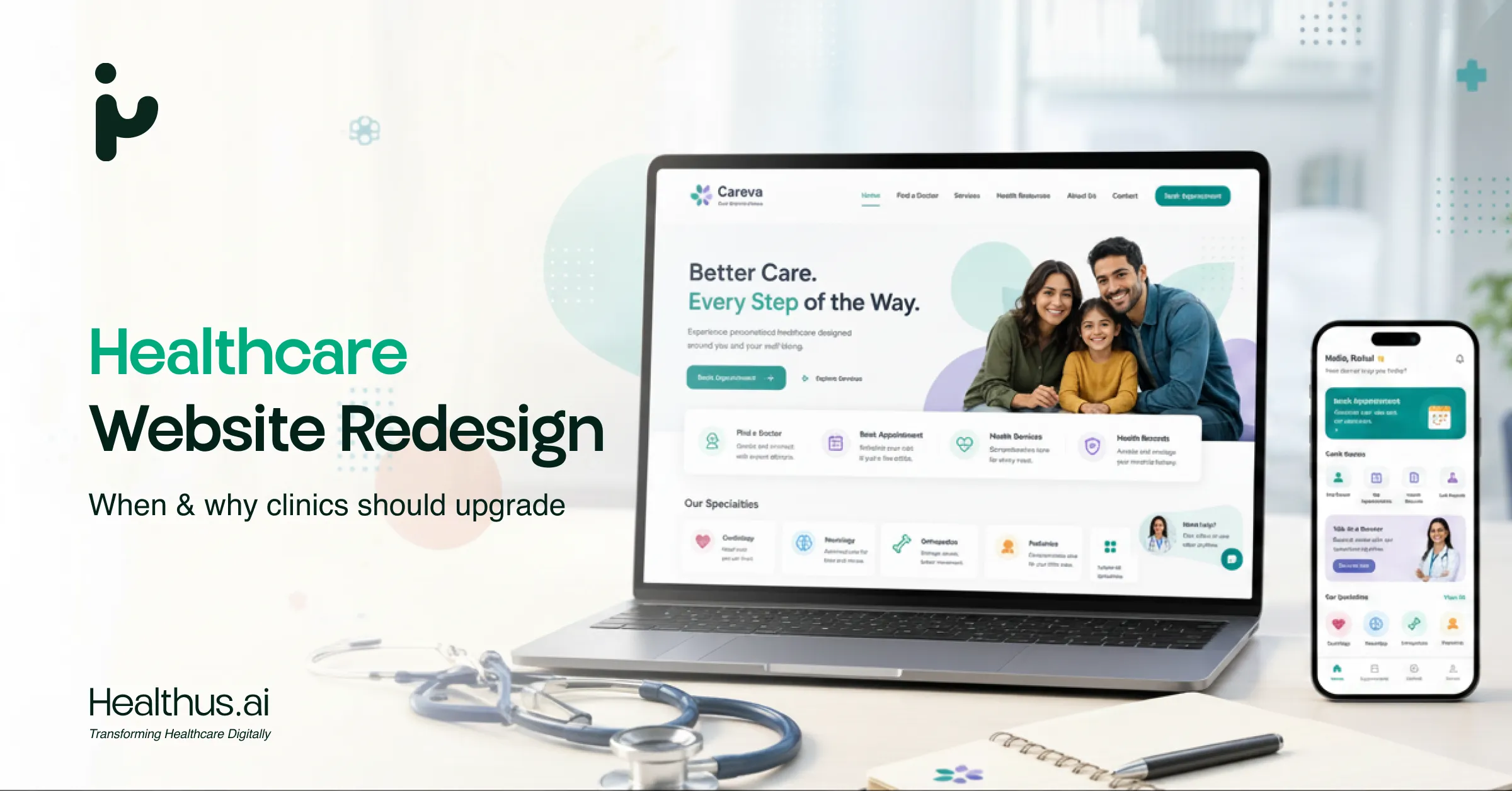 Healthcare Website Redesign: When to Upgrade & Why It Matters