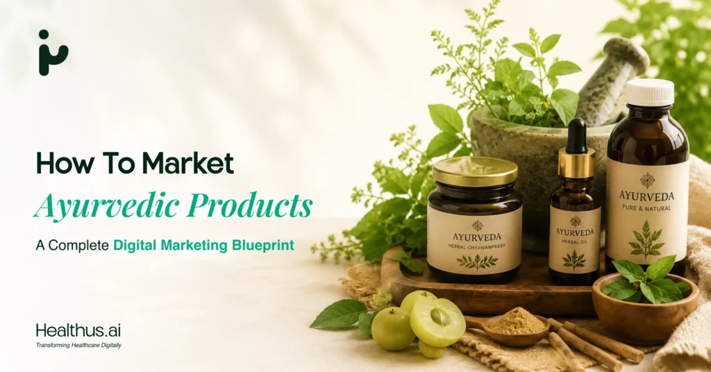 How to Market Ayurvedic Products