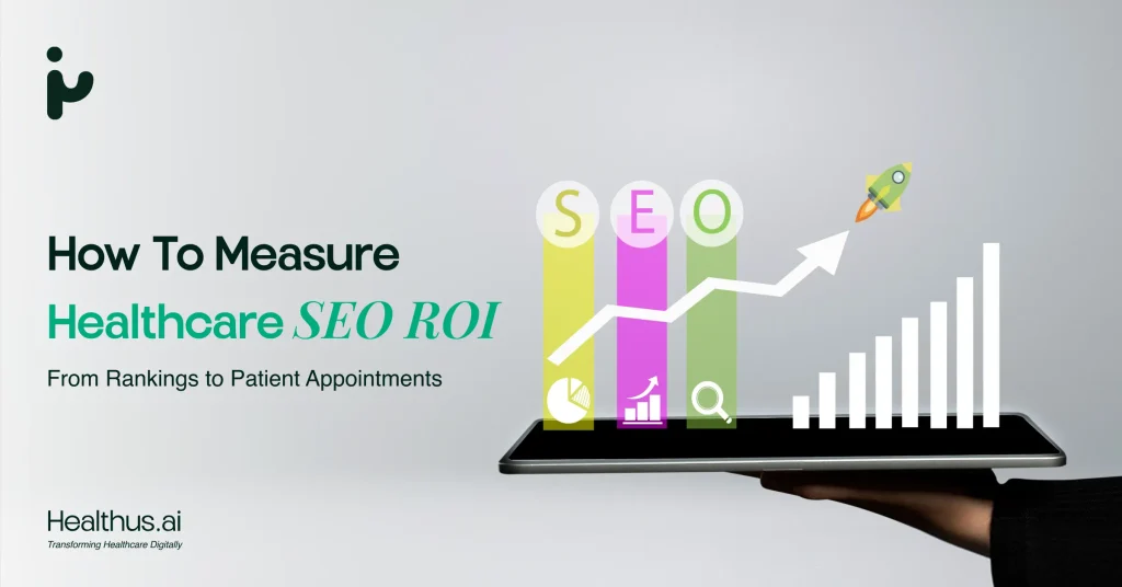 SEO Metrics for Hospitals