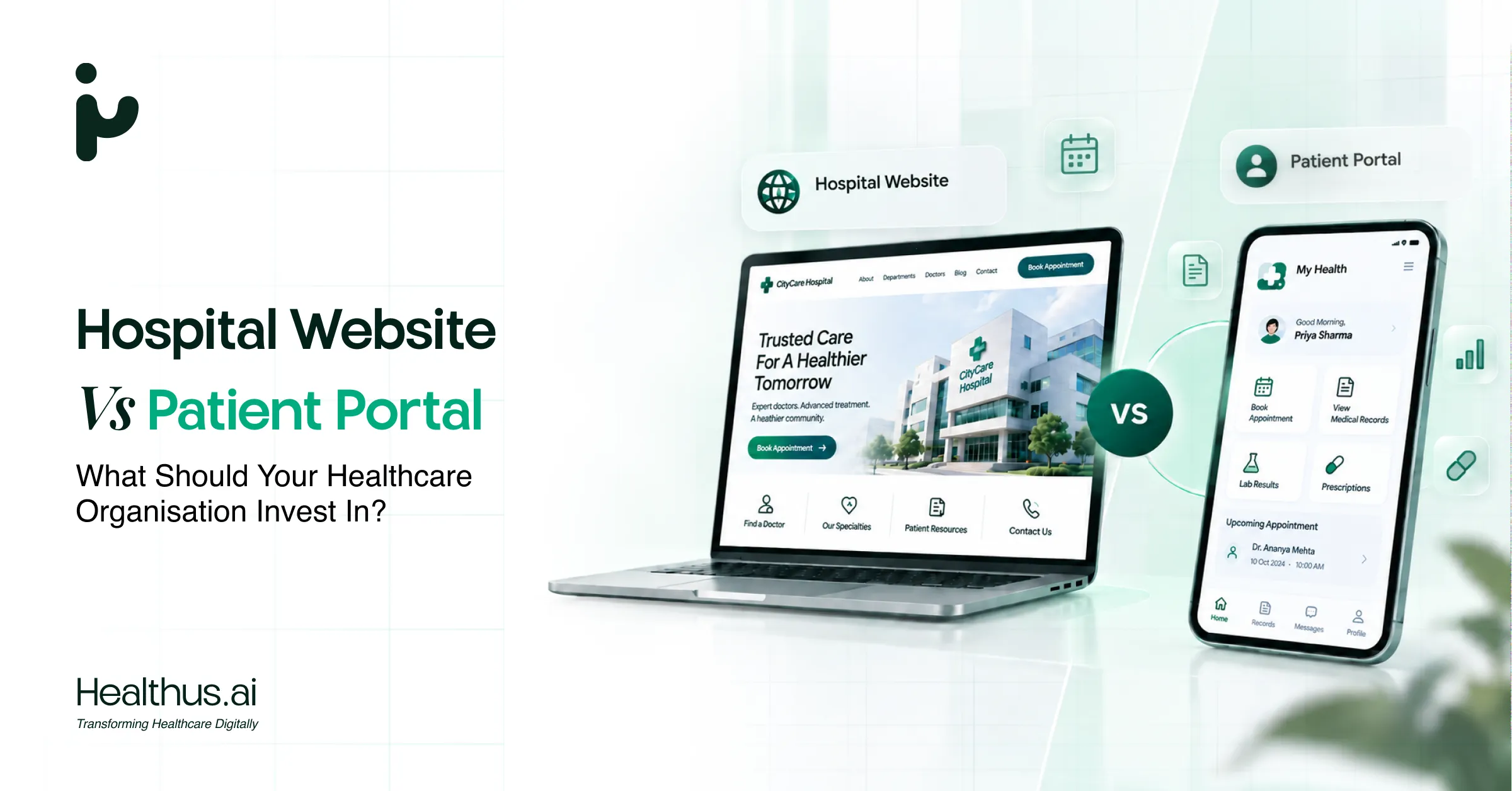 Hospital Website vs Patient Portal: What Should Your Healthcare Organisation Invest In?